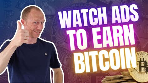 earn bitcoin by watching ads.